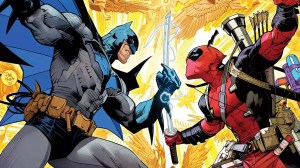 Deadpool & Batman Are Officially Crossing Over in 2025